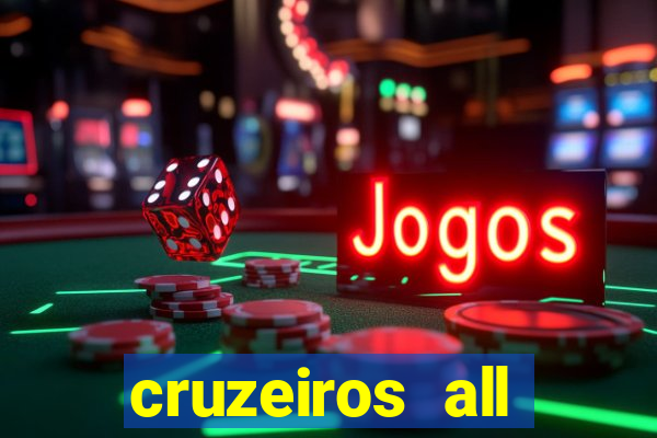 cruzeiros all inclusive 2024 saindo de santos